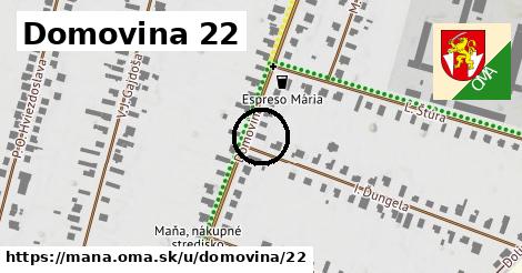 Domovina 22, Maňa