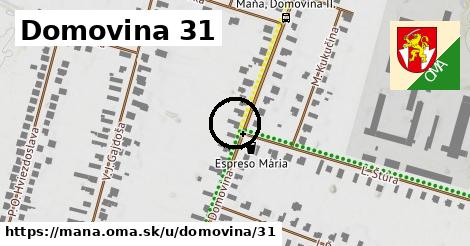 Domovina 31, Maňa