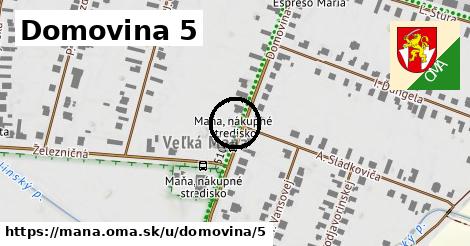 Domovina 5, Maňa