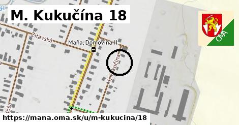 M. Kukučína 18, Maňa