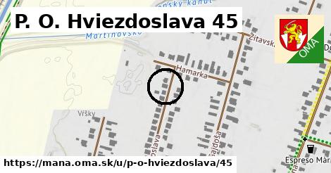 P. O. Hviezdoslava 45, Maňa