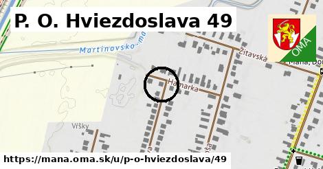 P. O. Hviezdoslava 49, Maňa