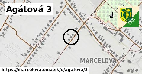 Agátová 3, Marcelová