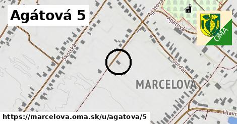 Agátová 5, Marcelová