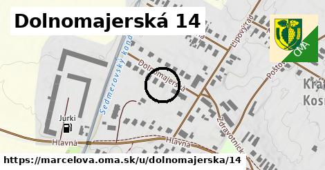 Dolnomajerská 14, Marcelová