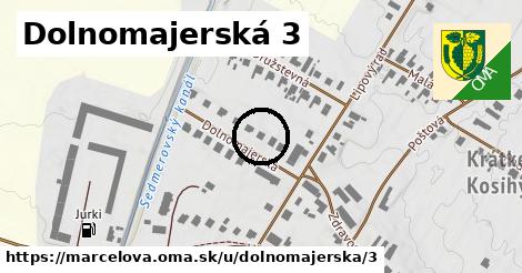 Dolnomajerská 3, Marcelová