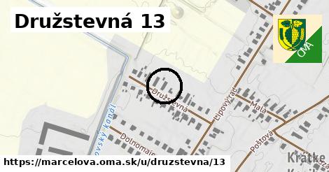 Družstevná 13, Marcelová