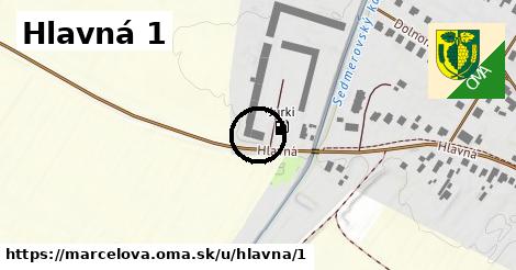 Hlavná 1, Marcelová