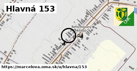 Hlavná 153, Marcelová