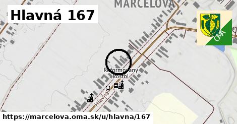 Hlavná 167, Marcelová