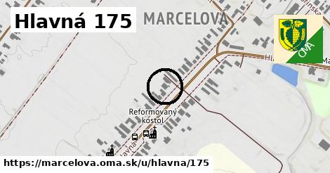Hlavná 175, Marcelová
