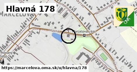 Hlavná 178, Marcelová