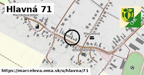 Hlavná 71, Marcelová