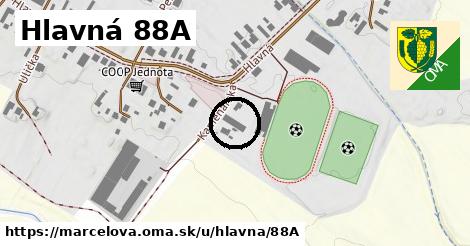 Hlavná 88A, Marcelová