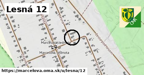 Lesná 12, Marcelová