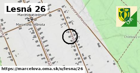 Lesná 26, Marcelová