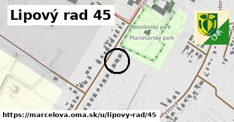 Lipový rad 45, Marcelová