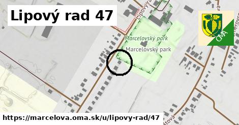 Lipový rad 47, Marcelová
