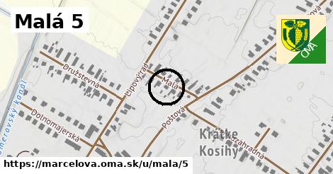 Malá 5, Marcelová