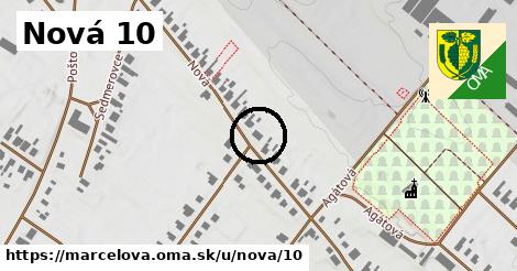 Nová 10, Marcelová