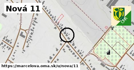 Nová 11, Marcelová