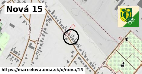 Nová 15, Marcelová