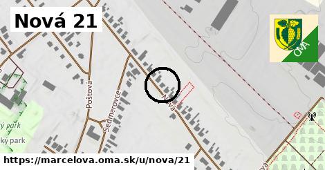 Nová 21, Marcelová