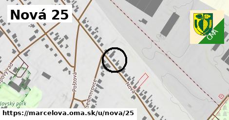 Nová 25, Marcelová
