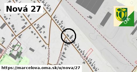 Nová 27, Marcelová