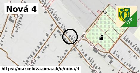 Nová 4, Marcelová