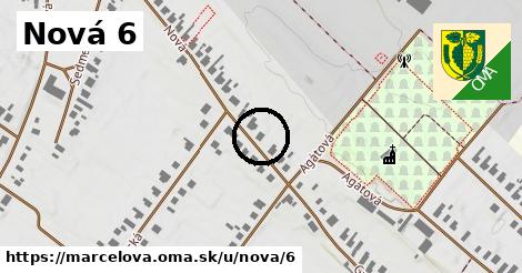Nová 6, Marcelová