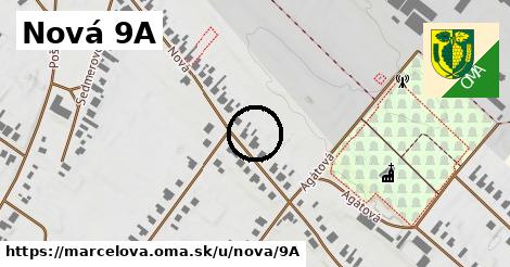 Nová 9A, Marcelová