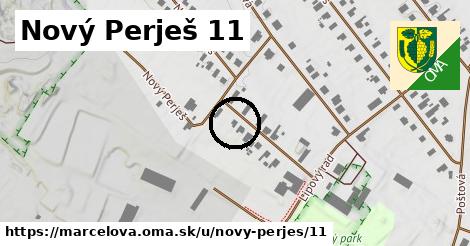 Nový Perješ 11, Marcelová