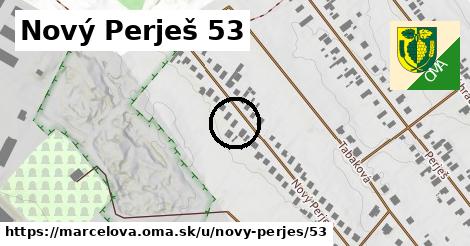 Nový Perješ 53, Marcelová