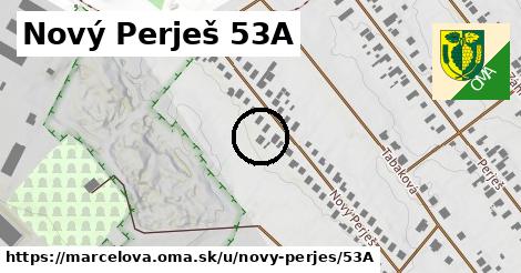 Nový Perješ 53A, Marcelová