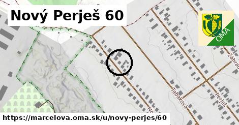Nový Perješ 60, Marcelová
