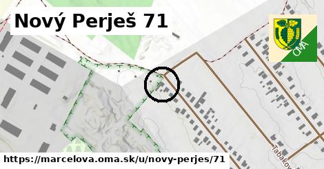 Nový Perješ 71, Marcelová