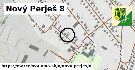 Nový Perješ 8, Marcelová