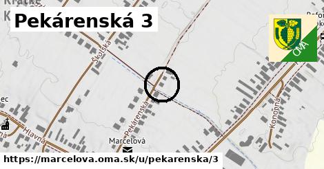 Pekárenská 3, Marcelová