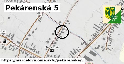 Pekárenská 5, Marcelová