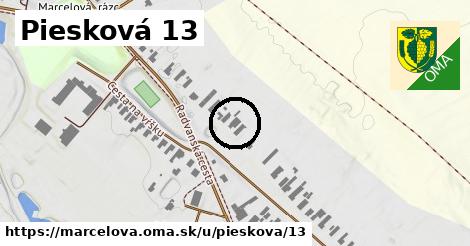 Piesková 13, Marcelová