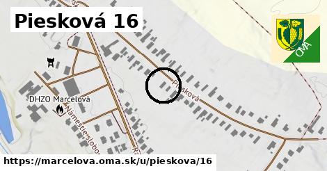 Piesková 16, Marcelová