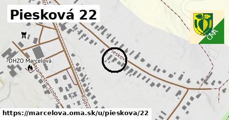 Piesková 22, Marcelová