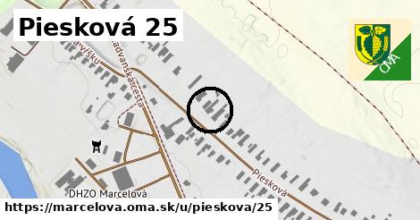 Piesková 25, Marcelová