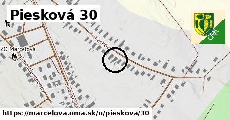 Piesková 30, Marcelová