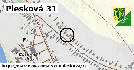 Piesková 31, Marcelová