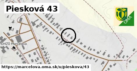 Piesková 43, Marcelová