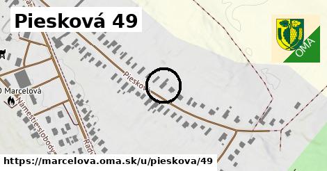 Piesková 49, Marcelová