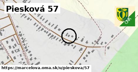 Piesková 57, Marcelová