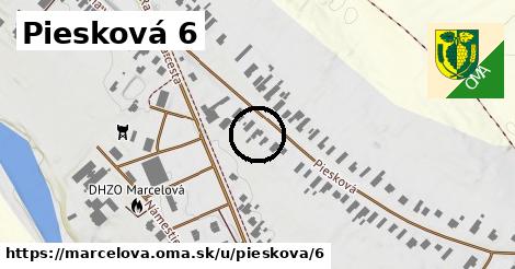 Piesková 6, Marcelová